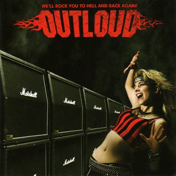 Outloud – We'll Rock You To Hell And Back Again! (2009)