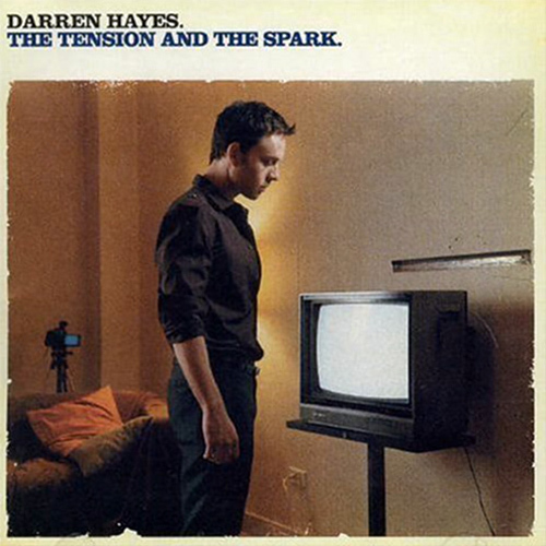 Darren Hayes - 2004 - The Tension And The Spark